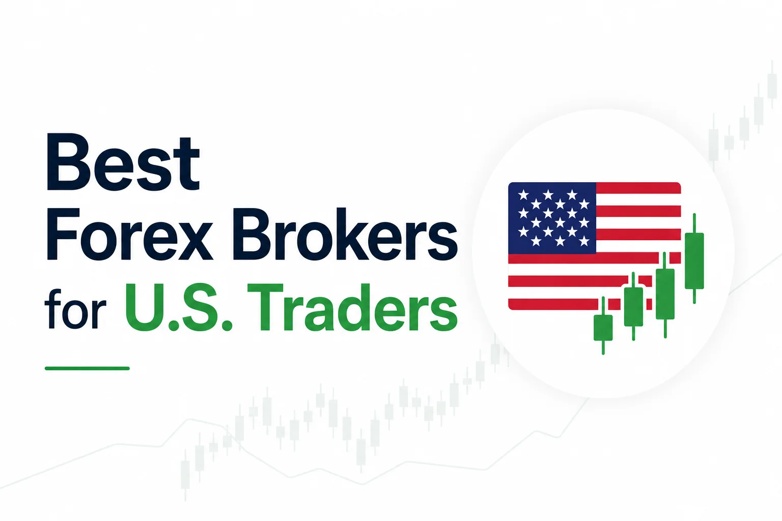 Best Forex Brokers for US Traders in 2026