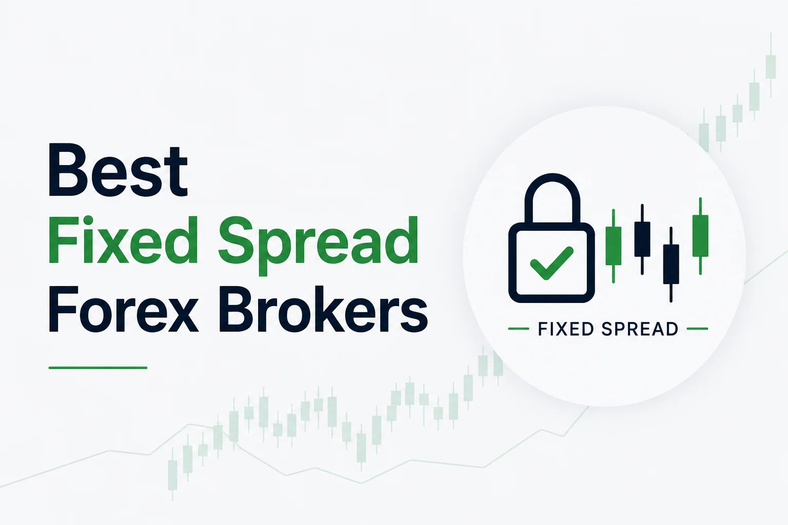  Best Fixed Spread-Forex Brokers