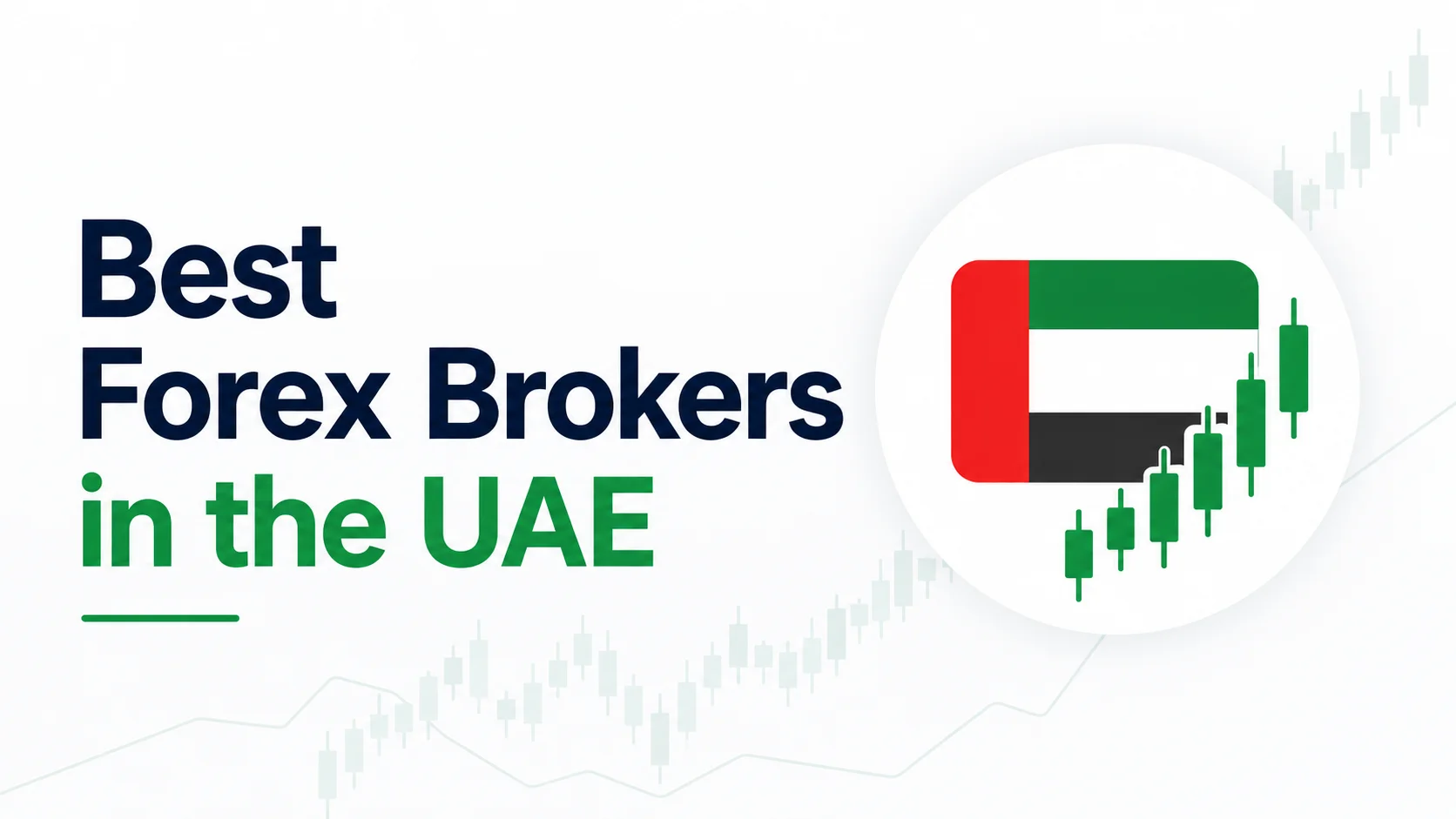  Best Forex Brokers in the UAE 2026