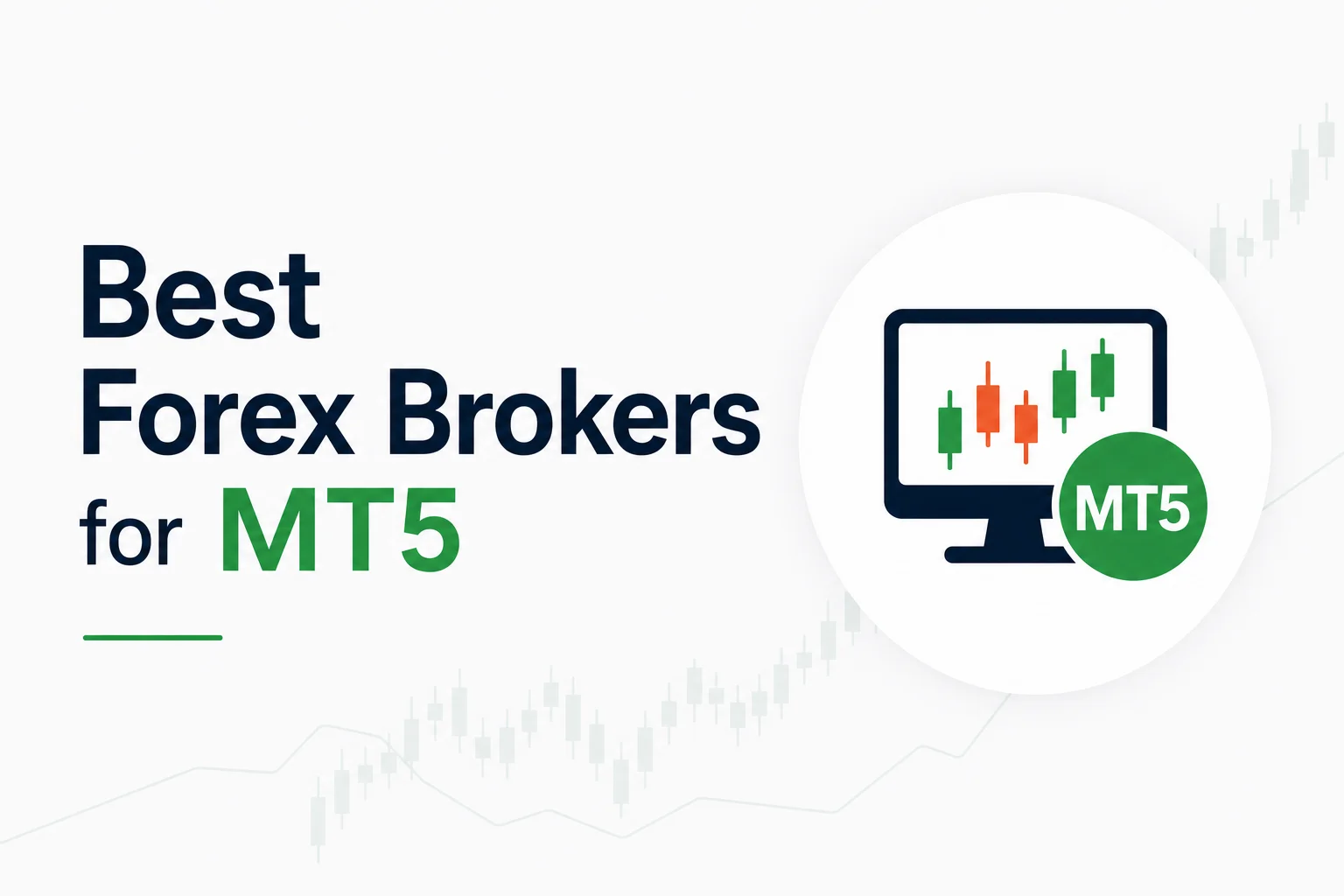  Best Forex Brokers Offering MetaTrader 5