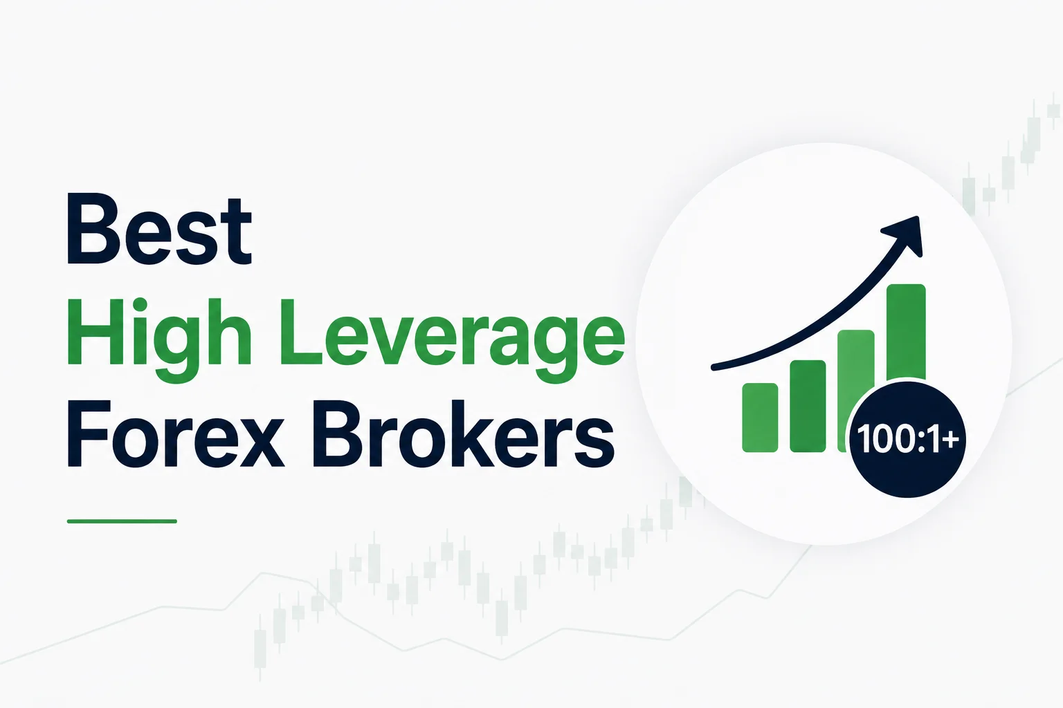  Best High-Leverage Forex Brokers